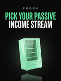 Pick Your Passive Income Stream ebook cover, a glowing mint vending machine on black, from Buscemi IT Solutions