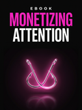 Monetizing Attention ebook cover, a glowing magenta fish hook on black, from Buscemi IT Solutions
