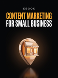Content Marketing for Small Businesses ebook cover, a glowing amber shopfront map pin on black, from Buscemi IT Solutions