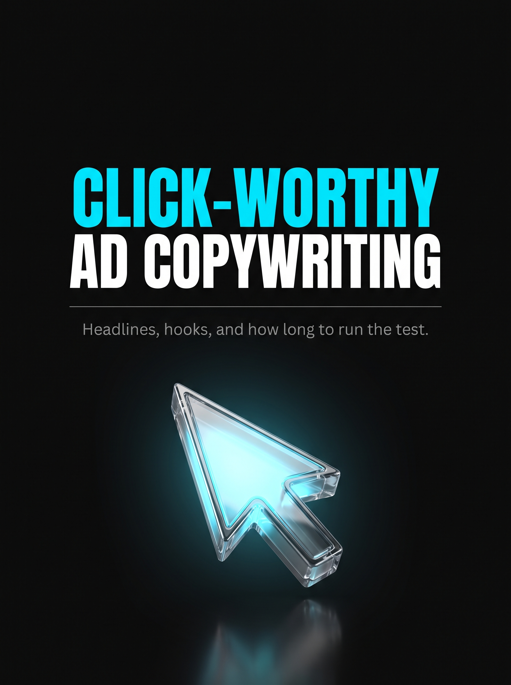 Click-Worthy Advertising Copywriting cover, a glowing cyan cursor arrow on black, from Buscemi IT Solutions