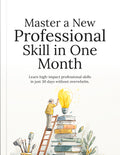Master a New Professional Skill in One Month ebook cover